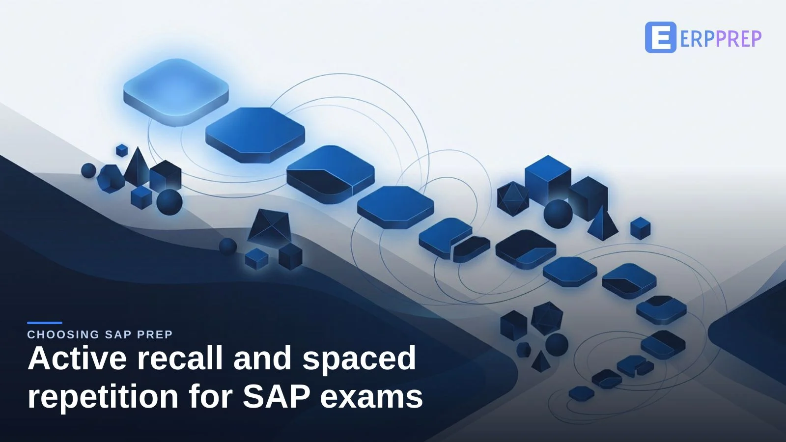 Active recall and spaced repetition for SAP exams