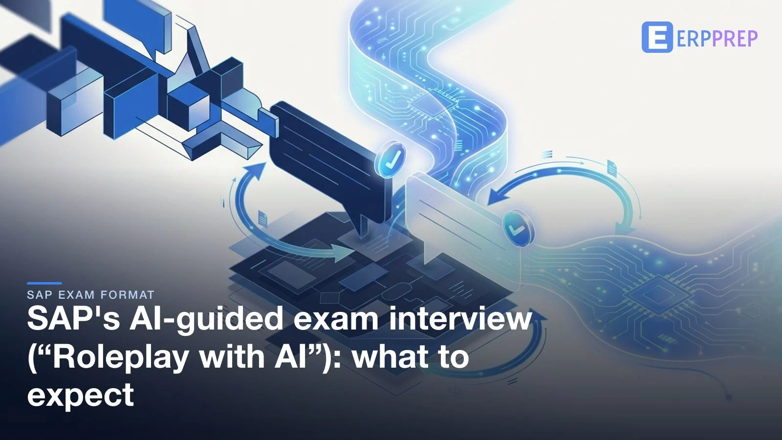 SAP's AI-guided exam interview (“Roleplay with AI”): what to expect