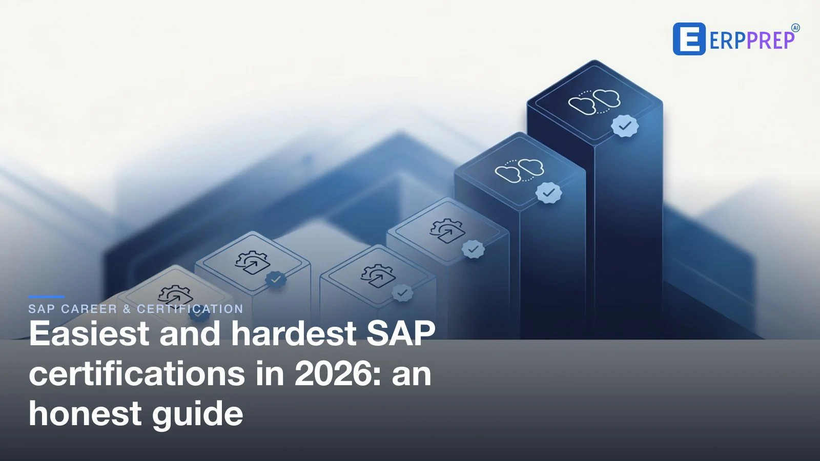 Easiest and hardest SAP certifications in 2026: an honest guide