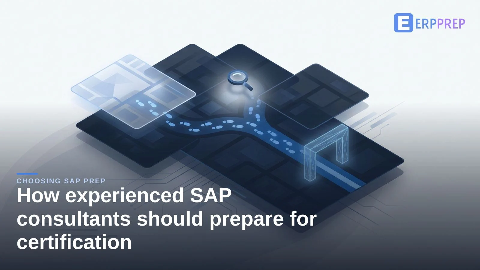 How experienced SAP consultants should prepare for certification