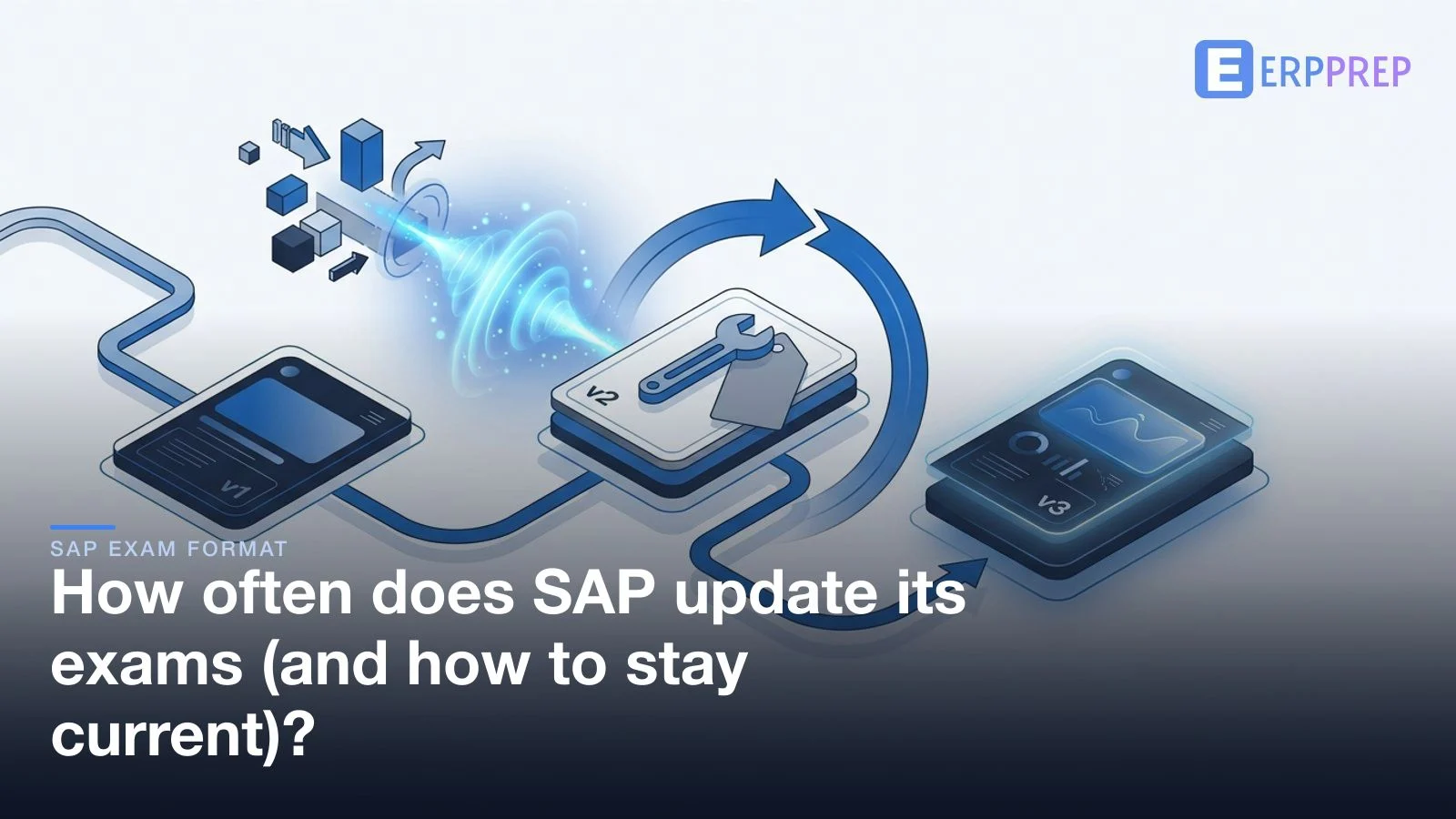 How often does SAP update its exams (and how to stay current)?