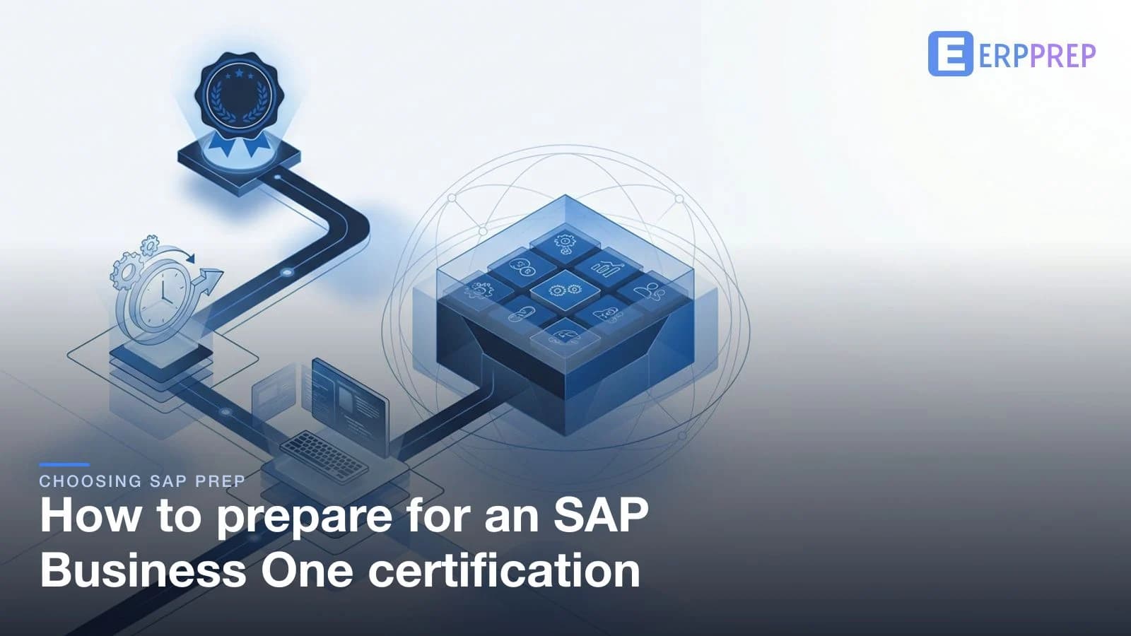 How to prepare for an SAP Business One certification