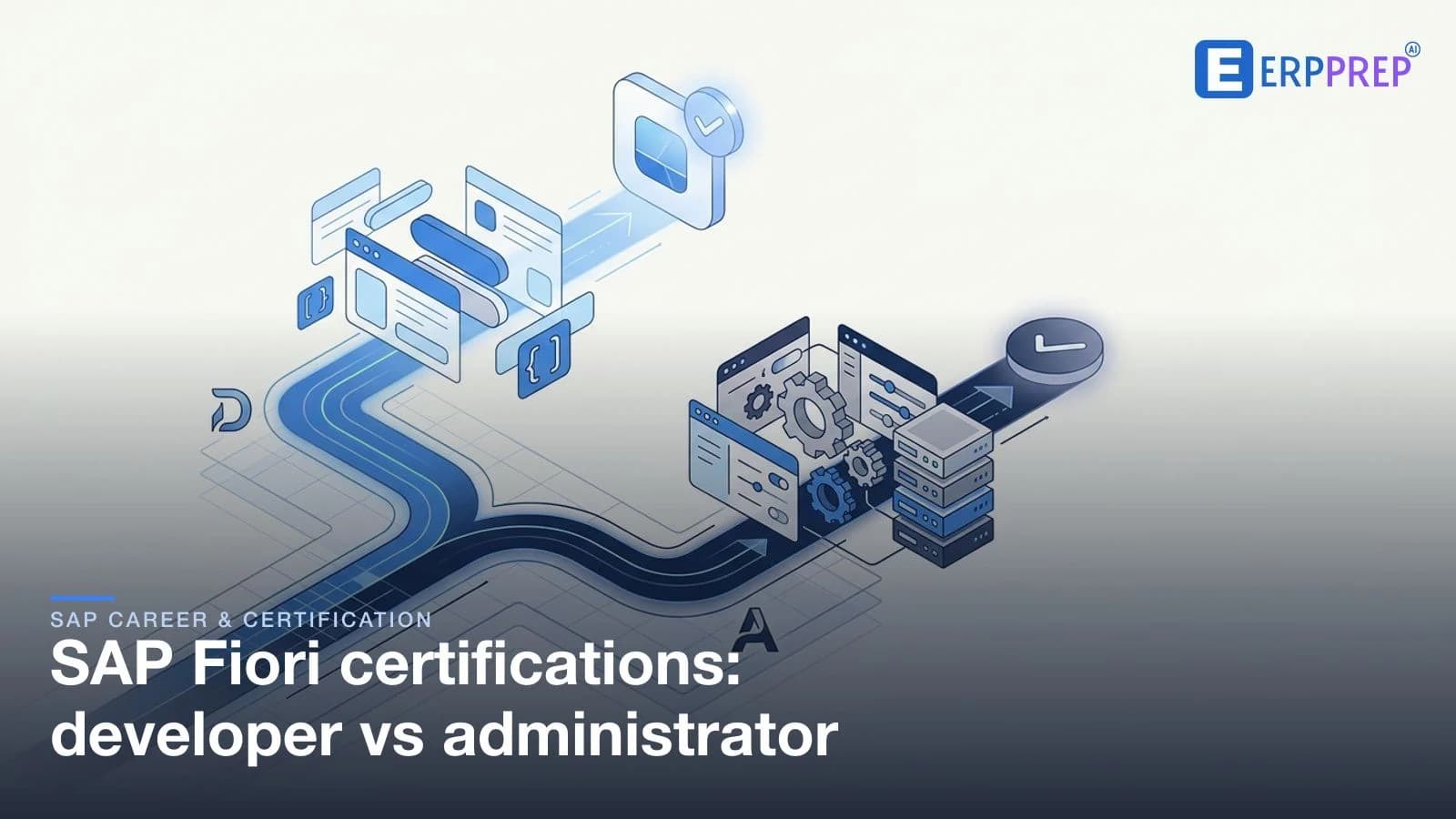 SAP Fiori certifications: developer vs administrator