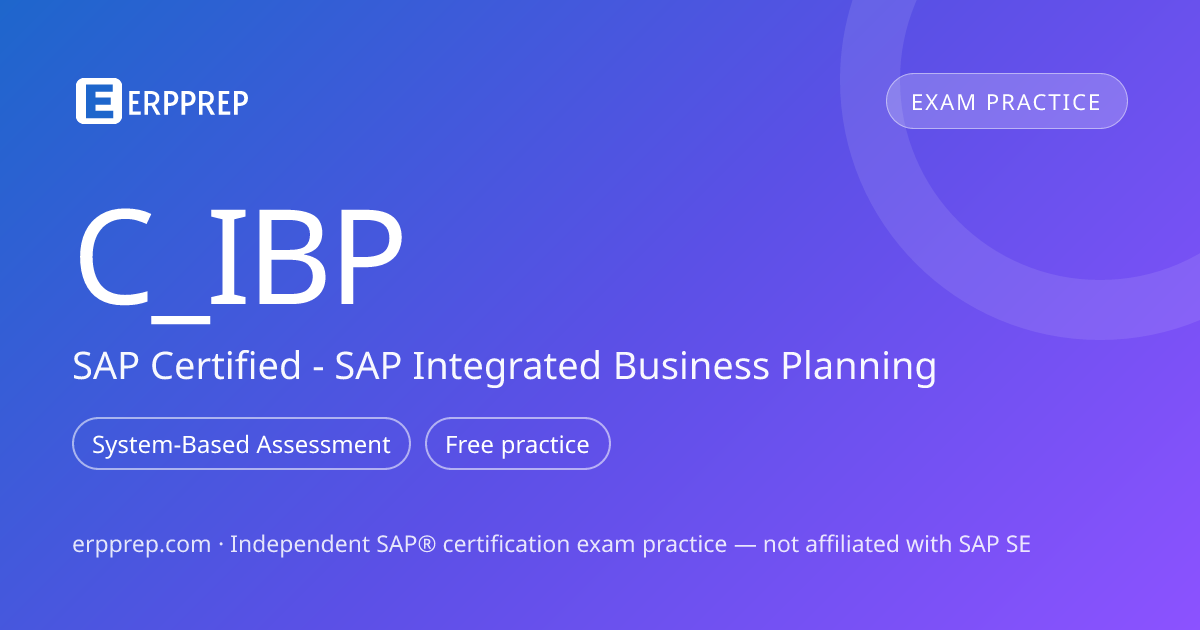 C_IBP sample questions & answers — free practice — ERPPrep