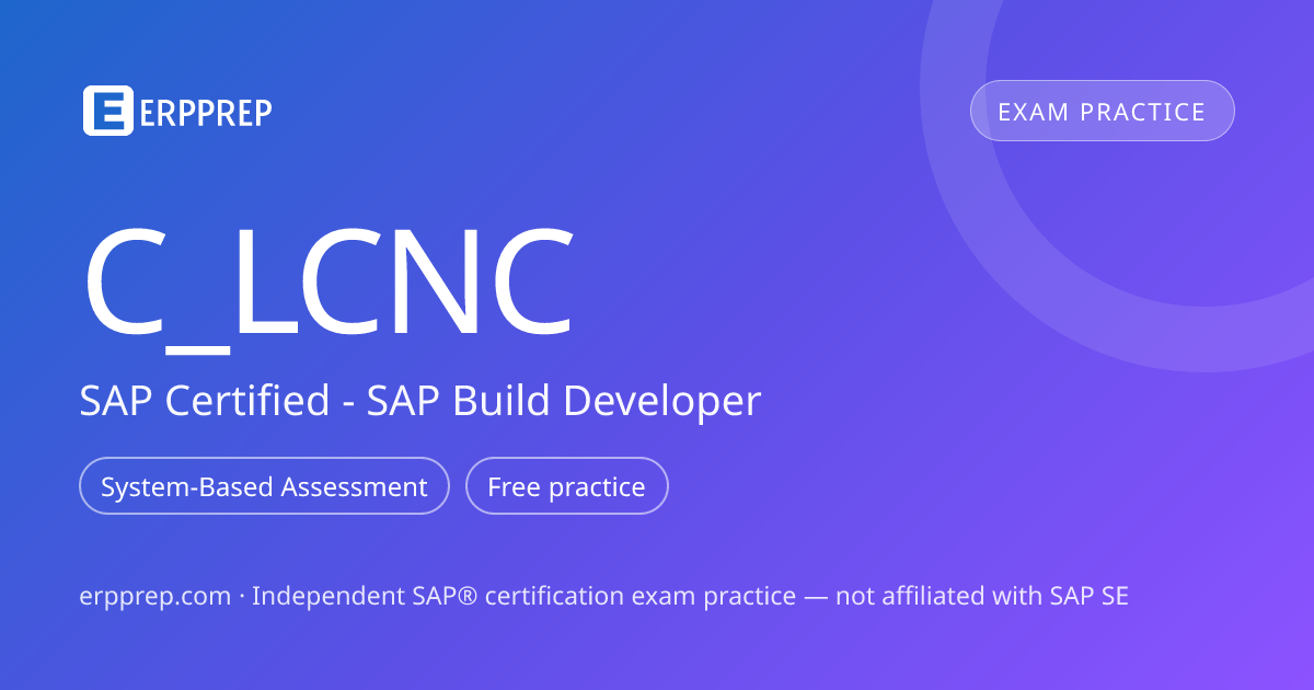 C_LCNC study guide — blueprint areas, exam facts & how to prepare — ERPPrep