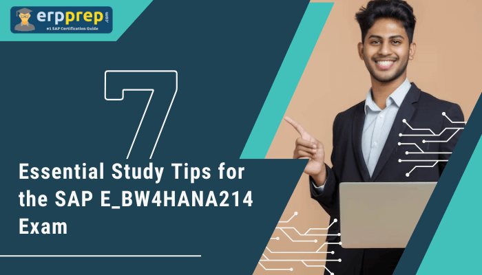 A confident young man in business attire holding a laptop and pointing upwards, alongside text that reads '7 Essential Study Tips for the SAP E_BW4HANA214 Exam' with the erpprep.com logo at the top left.