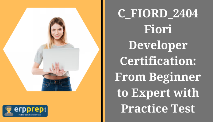 C_FIORD_2404 exam study tips, benefits