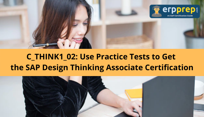 C_THINK1_02, C_THINK1_02 Exam Questions, C_THINK1_02 Sample Questions, C_THINK1_02 Questions and Answers, C_THINK1_02 Test, SAP Design Thinking Online Test, SAP Design Thinking Sample Questions, SAP Design Thinking Exam Questions, SAP Design Thinking Simulator, SAP Design Thinking Mock Test, SAP Design Thinking Quiz, SAP Design Thinking Certification Question Bank, SAP Design Thinking Certification Questions and Answers, SAP Design Thinking, SAP Enterprise Certification, C_THINK1_02 study guide, C_THINK1_02 career, C_THINK1_02 benefits, C_THINK1_02 practice test,