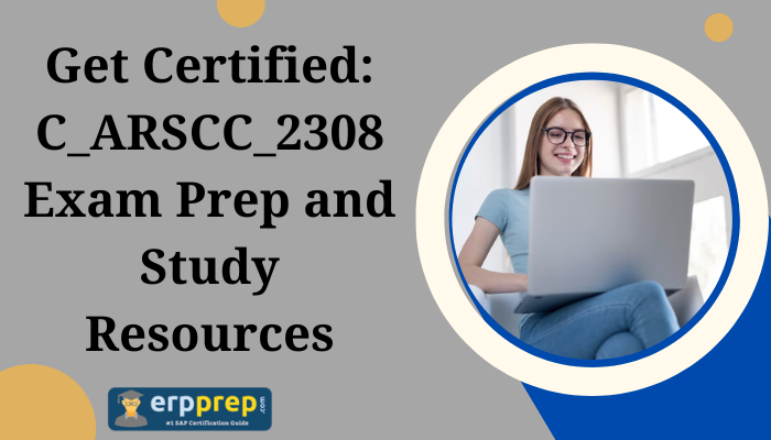 C_ARSCC_2308 certification preparation tips.