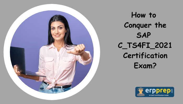 C_TS4FI_2021 certification preparation tips. Explore he study materials.