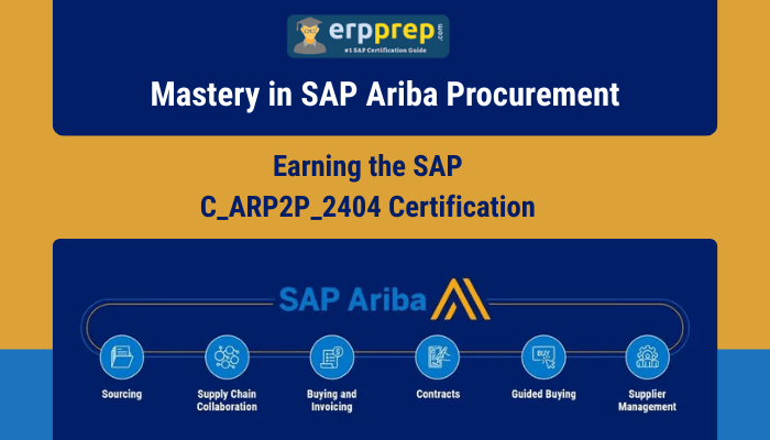 Mastery in SAP Ariba Procurement Earning the SAP C_ARP2P_2404 Certification