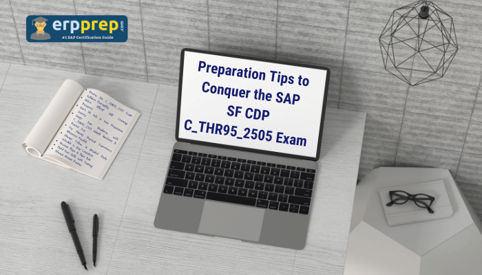C_THR95_2505: Gear Up for the SAP SF CDP Exam with Ease!