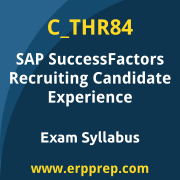 SAP C_THR84 certification syllabus and learning journey for the SAP Certified - SAP SuccessFactors Recruiting: Candidate Experience exam