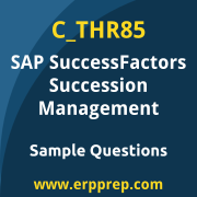 SAP C_THR85 sample questions and scenario-based exam practice for the SAP Certified - SAP SuccessFactors Succession Management certification