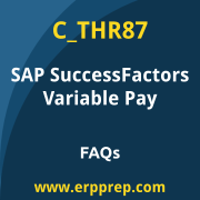 SAP C_THR87 exam frequently asked questions for the SAP Certified - SAP SuccessFactors Variable Pay certification