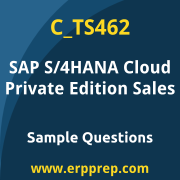 SAP C_TS462 sample questions and scenario-based exam practice for the SAP Certified - Implementation Consultant for SAP S/4HANA Cloud Private Edition, Sales certification