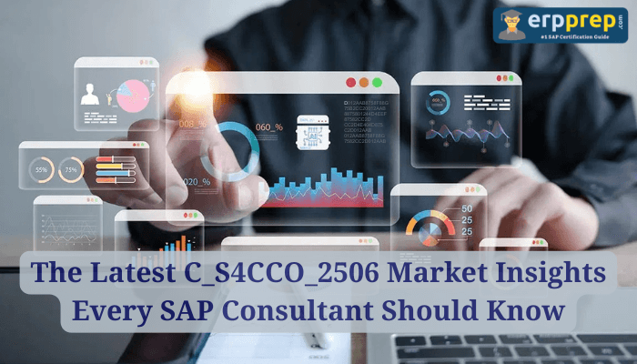 C_S4CCO_2506 Market Insights: What SAP Consultants Must Know