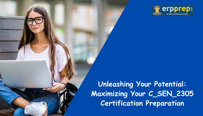 C_SEN_2305 certification preparation tips.