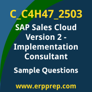 Get C_C4H47_2503 Dumps Free, and SAP Sales Cloud Version 2 Implementation Consultant PDF Download for your SAP Sales Cloud Version 2 - Implementation Consultant Certification. Access C_C4H47_2503 Free PDF Download to enhance your exam preparation.