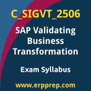 Access the C_SIGVT_2506 Syllabus, C_SIGVT_2506 PDF Download, C_SIGVT_2506 Dumps, SAP Validating Business Transformation PDF Download, and benefit from SAP free certification voucher and certification discount code.