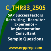 Get C_THR83_2505 Dumps Free, and SAP SuccessFactors Recruiting - Recruiter Experience PDF Download for your SAP SuccessFactors Recruiting - Recruiter Experience - Implementation Consultant Certification. Access C_THR83_2505 Free PDF Download to enhance your exam preparation.