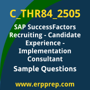 Get C_THR84_2505 Dumps Free, and SAP SuccessFactors Recruiting - Candidate Experience PDF Download for your SAP SuccessFactors Recruiting - Candidate Experience - Implementation Consultant Certification. Access C_THR84_2505 Free PDF Download to enhance your exam preparation.