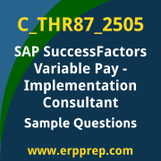 Get C_THR87_2505 Dumps Free, and SAP SuccessFactors Variable Pay PDF Download for your SAP SuccessFactors Variable Pay - Implementation Consultant Certification. Access C_THR87_2505 Free PDF Download to enhance your exam preparation.