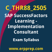 Access the C_THR88_2505 Syllabus, C_THR88_2505 PDF Download, C_THR88_2505 Dumps, SAP SuccessFactors Learning PDF Download, and benefit from SAP free certification voucher and certification discount code.
