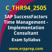 Access the C_THR94_2505 Syllabus, C_THR94_2505 PDF Download, C_THR94_2505 Dumps, SAP SuccessFactors Time Management PDF Download, and benefit from SAP free certification voucher and certification discount code.