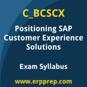 SAP C_BCSCX certification syllabus and learning journey for the SAP Certified - Positioning SAP Business Suite via SAP Customer Experience Solutions exam
