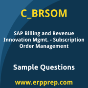 SAP C_BRSOM sample questions and scenario-based exam practice for the SAP Certified - SAP Billing and Revenue Innovation Mgmt. - Subscription Order Management certification