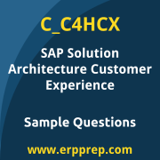 SAP C_C4HCX sample questions and scenario-based exam practice for the SAP Certified - Solution Architect - SAP Customer Experience certification
