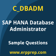 SAP C_DBADM sample questions and scenario-based exam practice for the SAP Certified Associate - Database Administrator - SAP HANA certification