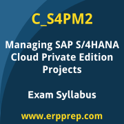 SAP C_S4PM2 certification syllabus and learning journey for the SAP Certified - Managing SAP S/4HANA Cloud Private Edition Projects exam