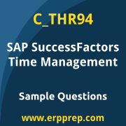 SAP C_THR94 sample questions and scenario-based exam practice for the SAP Certified - SAP SuccessFactors Time Management certification