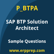 SAP P_BTPA sample questions and scenario-based exam practice for the SAP Certified - Solution Architect - SAP BTP certification