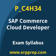 SAP P_C4H34 certification syllabus and learning journey for the SAP Certified - Developer - SAP Commerce Cloud exam